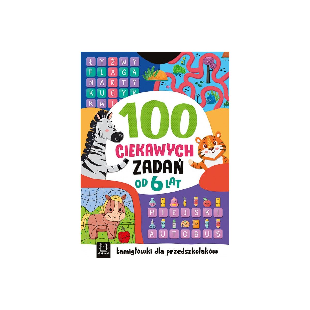 Książka dla dzieci Aksjomat 100 kolorowych łamigłówek. Zadania dla przedszkolaków. Od 6 lat