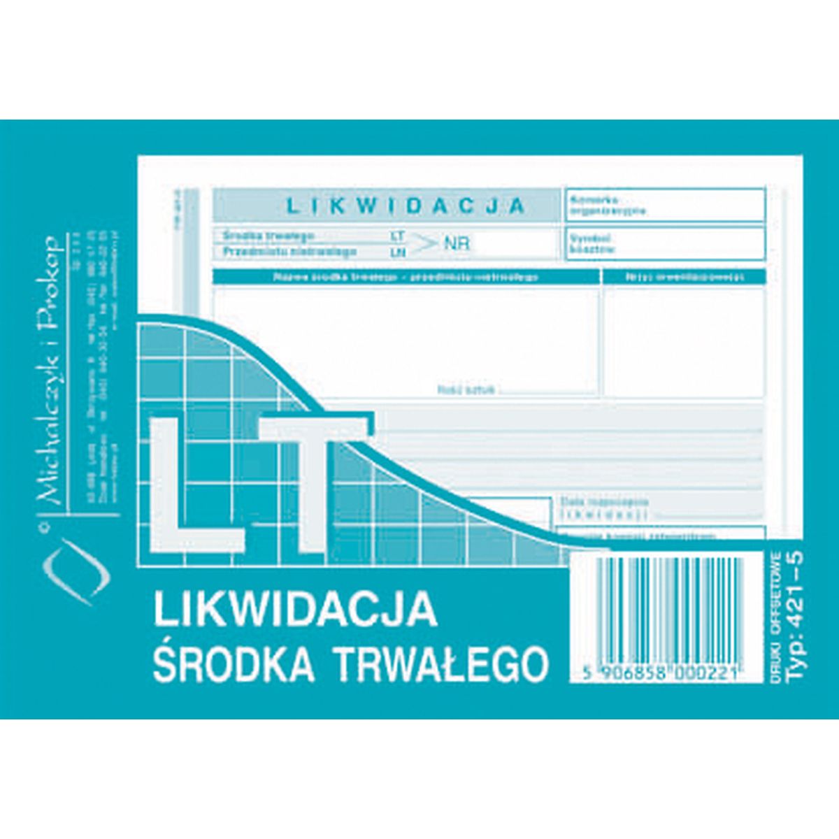 Druk offsetowy likwidacja środka trwałego A6 40k. Michalczyk i Prokop (421-5)