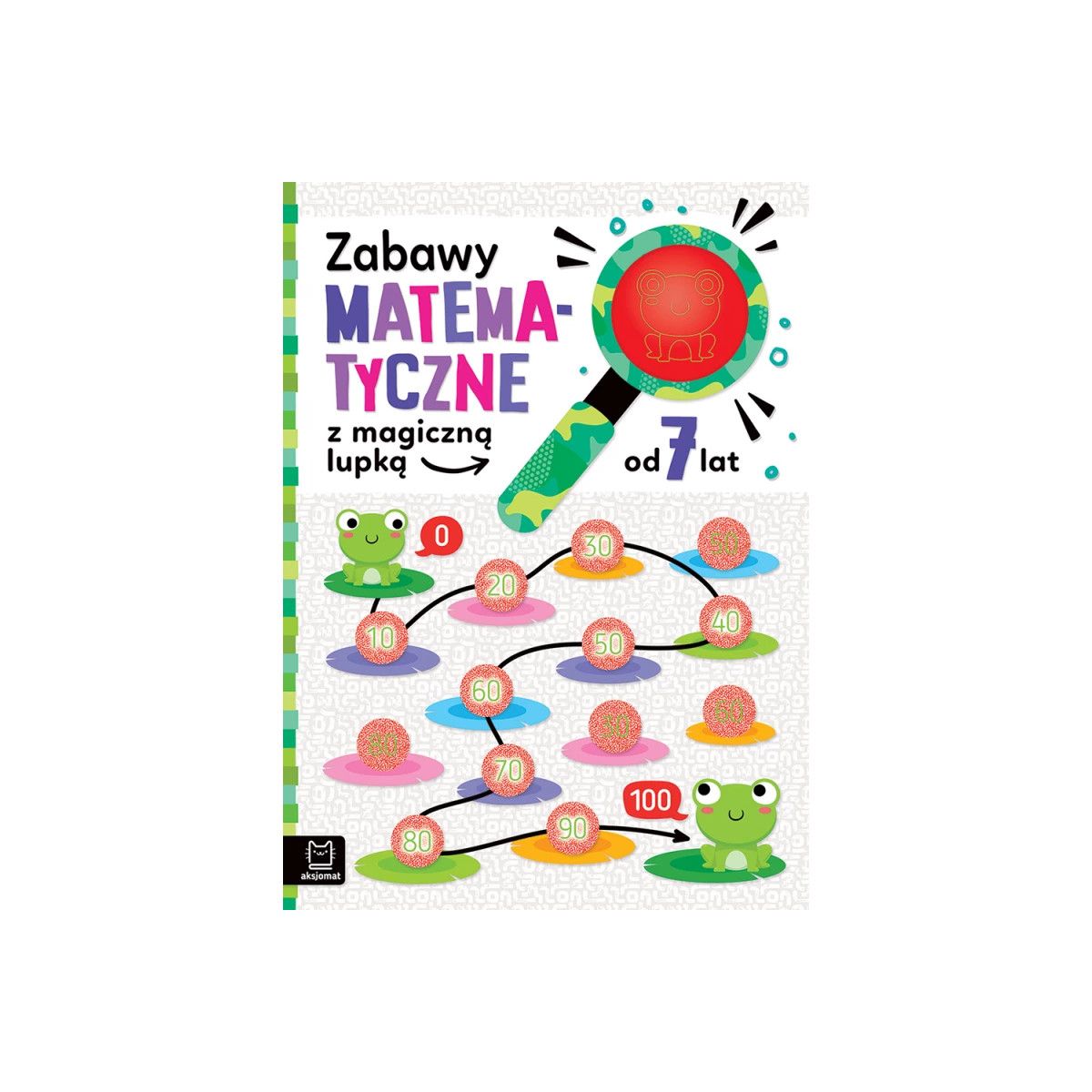 Książka dla dzieci Aksjomat Zabawy matematyczne z magiczną lupką, od 7 lat