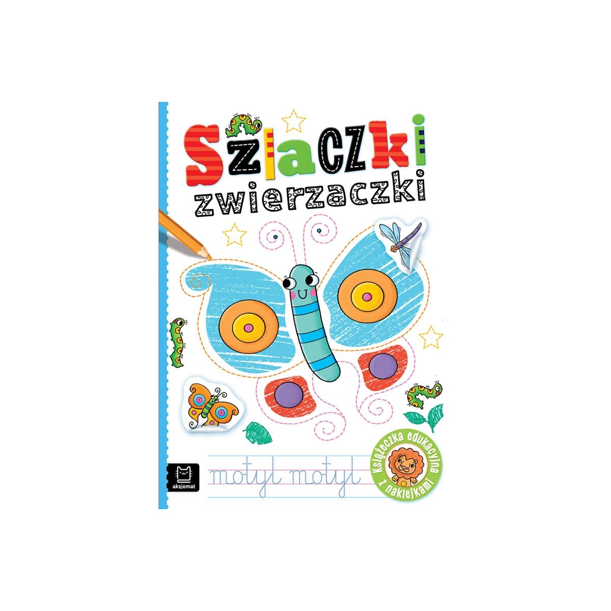 Książka dla dzieci Aksjomat Szlaczki zwierzaczki. Edukacyjna książeczka z naklejkami