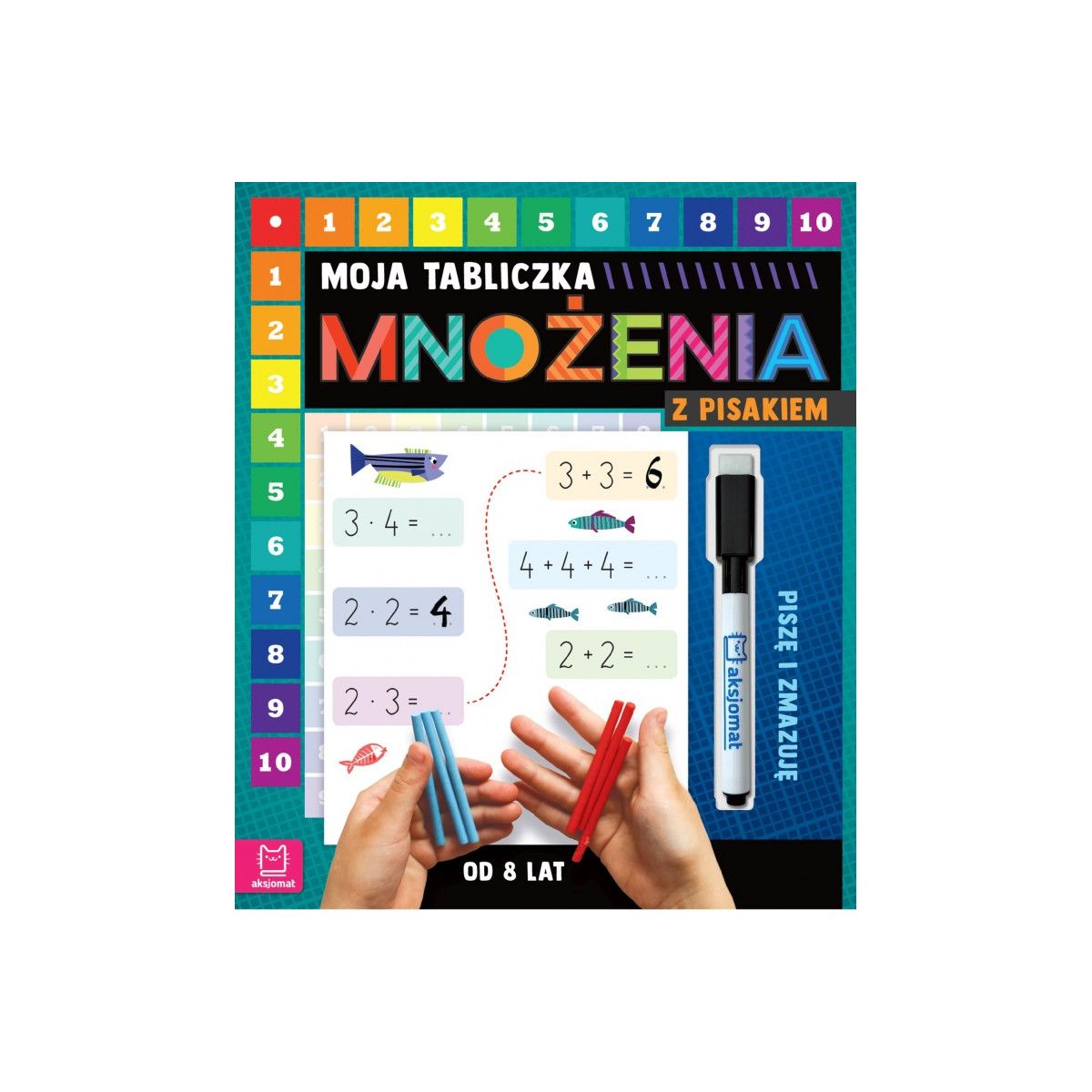 Książeczka edukacyjna Aksjomat Moja tabliczka mnożenia z pisakiem. Piszę i zmazuję od 8 lat