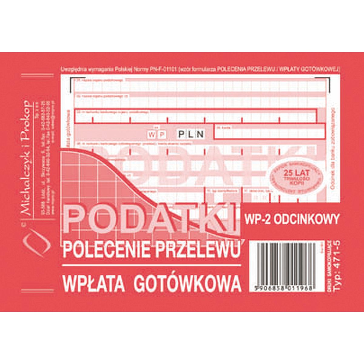 Druk samokopiujący Michalczyk i Prokop Podatki polecenie przelewu/wpłata gotówkowa 2-odc. A6 80k. (471-5)