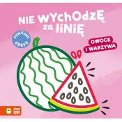 Książeczka edukacyjna Zielona Sowa Nie wychodzę za linię. Owoce i warzywa