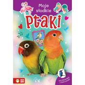 Książeczka edukacyjna Zielona Sowa Moje słodkie zwierzaki. Ptaki
